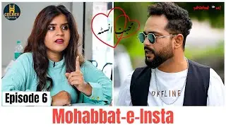 Mohabbat-E-Insta | Episode 6 | Abdul Razzak | Funny Date | 2023 Love Story | Golden Hyderabadiz