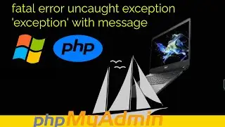 PHP Fatal error: Uncaught exception 'Exception'