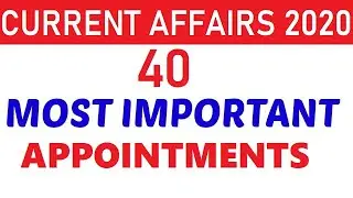 Most Important Appointment 2020 | Current affairs 2020
