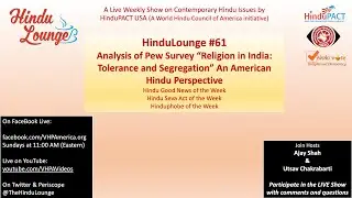 HinduLounge #61 Analysis of Pew Survey &ldquo;Religion in India: Tolerance and Segregation&rdquo;  Am. Hindu Per