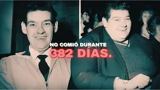 EL HOMBRE QUE NO COMI&Oacute; DURANTE 382 D&Iacute;AS