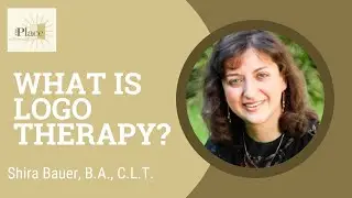 What is Logotherapy?