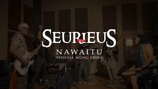 Seurieus - Nawaitu (Official Music Video)