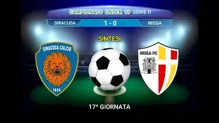 SINTESI VIDEO - SIRACUSA - NISSA - CAMPIONATO UNDER 19   SERIE D   2024/2025