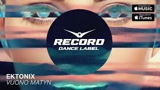 Ektonix - Vuono Matyn | Record Dance Label