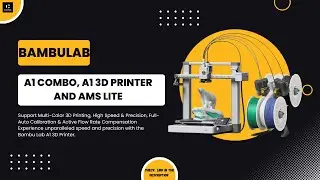Bambu Lab A1 Combo | Professional Quality Multi Color Precision 3D Printing!