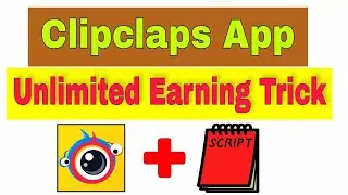 Clipclaps app Unlimited Trick | Earn money online #shorts