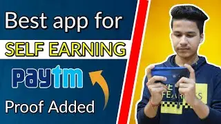 Best SELF EARNING app to earn paytm cash online | Play and earn money in 2020 | Online Earners