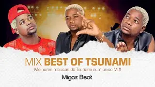 MIX TSUNAMI BEST OF &ndash; MELHORES M&Uacute;SICAS DO HOMEM DAS COISAS OBSENAS | KUDURO AFRO HOUSE MIX (ANGOLA)