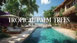 Gentle Bossa Nova Jazz Music & Tranquil Ocean Breeze at Private Beach Club Ambience for Serenity