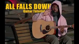 How to Play &ldquo;All Falls Down&rdquo; by Kanye West on Guitar | Easy Guitar Tutorial
