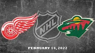 NHL Red Wings vs Wild | Feb.14, 2022