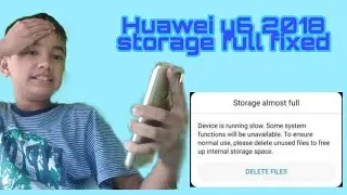 Huawei y6 2018 how to fix storage almost full ✅