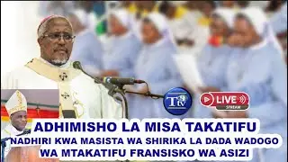 🔴 #LIVE: ADHIMISHO LA MISA TAKATIFU YA NADHIRI ZA MASISTA WA SHIRIKA LA DADA WADOGO | DSM