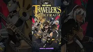 En Traveler's Refrain ser&aacute;s un bardo que buscando a su amor terminar&aacute; salvando al mundo.