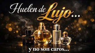 Huelen DE LUJO Y NO SON CAROS...top 10