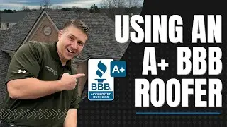 Benefits of Using an A+ BBB Roofer #bbb #roofingcontractor