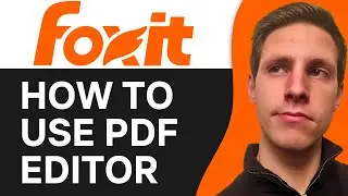 How To Use Foxit Phantom PDF Editor | Easy & Fast