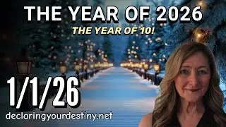 THE YEAR OF 2026 - THE YEAR OF 10! - JANUARY 1ST, 2026