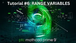 Mathcad Prime 9 Tutorial 6: Range Variables #mathcad #mathcadprime