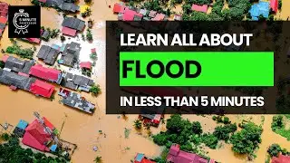 Learn all about Flood in LESS THAN 5 minutes - Nature and Disasters