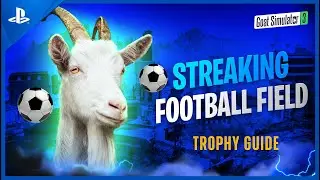 Goat Simulator 3: Streaking Trophy & Achievement Guide