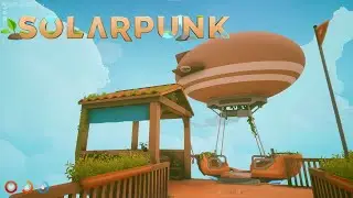 This Is How You Do A Demo | SolarPunk | First Look