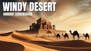 Ambient live screensaver of Egyptian desert in 4K / atmospheric tv wallpaper background for relaxing