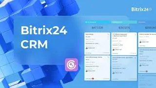 Bitrix24 Quick Start: #5 CRM Entities & Sales Pipeline | Express Course