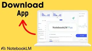 How To Download Notebook LM For PC