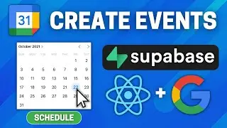 Создание событий календаря в React с помощью API Google Calendar и Supabase (руководство по поста...