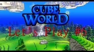 Let's Play CubeWorld #006 [Jetzt Rocken wir die Dungeons]