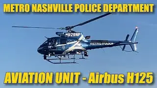 Aircraft: Metro Nashville Police Department - Aviation Unit - Airbus H125 Helicopter 12-3-25