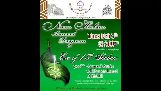 Neem Shaban Aamaal @ 7:30 pm - Mehfil-e-Shahe Khorasan 01/16/2026