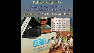 &laquo;Geology of Gems: 30+ years of a fascinating Scientific & Human Adventure &raquo;, with Gaston Giuliani