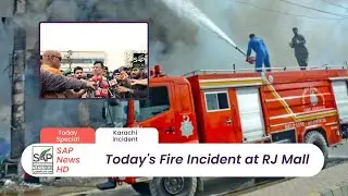 Fire Incident in RJ Mall Rashid Minhas Road
