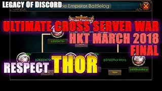 Legacy of Discord: 44B W7SH Vs 24B THOR HKT UCSW FINAL