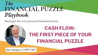 Cash Flow: The First Piece of Your Financial Puzzle (Ep. 3)