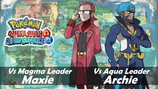 Vs Magma Leader Maxie / Aqua Leader Archie (Slow ver.) | Pokemon Omega Ruby Alpha Sapphire Music