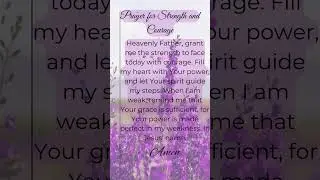 Prayer for Strength and Courage #StrengthInGod #Courage #FaithJourney