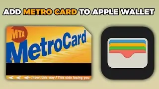 How To Add Metro Card To Apple Wallet (2025)
