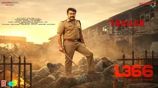 L366 Trailer | L366 Mohanlal | New South Indian Movie | Mohanlal New Movie | L366 Teaser