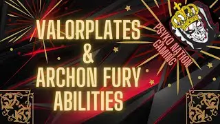 Valorplates & Archon Fury Abilities / Godfall