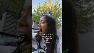 what i ate in a day at the vegan mecca of canada 🥑 #foodie #plantbased