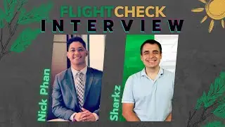 Flight Check Season 1.5 Episode 9 -- Interview with Nick Phan & Sharkz