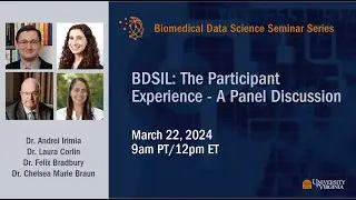 BDSIL: The Participant Experience  - A Panel Discussion