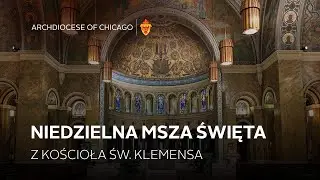 Niedzielna msza święta z Kościoła ŚW. Klemensa - 12/15/2024