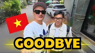 It’s Time to Leave Vietnam.. But First, I Have to Say Goodbye