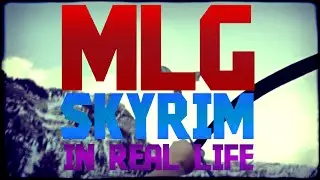 Skyrim - MLG Parody