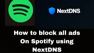 How to block all Spotify Ads using NextDNS